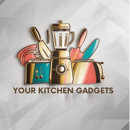 Your Kitchen Gadgets 